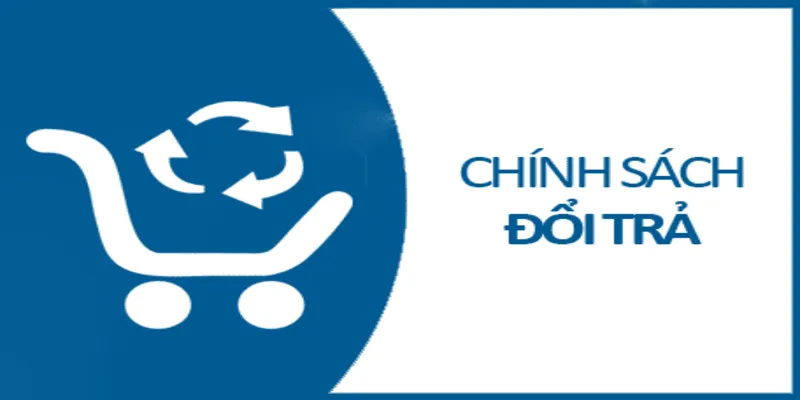 Chính sách đổi trả hàng